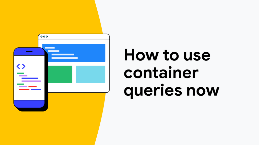 How to use container queries now  |  Blog  |  web.dev